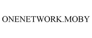 ONENETWORK.MOBY trademark