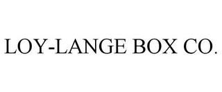 LOY-LANGE BOX CO. trademark