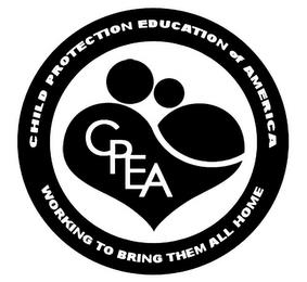 CPEA CHILD PROTECTION EDUCATION OF AMERICA WORKING TO BRING THEM ALL HOME trademark