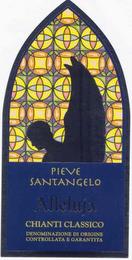 PIEVE SANTANGELO ALLELUJA CHIANTI CLASSICO DENOMINAZIONE DI ORIGINE CONTROLLATA E GARANTITA trademark