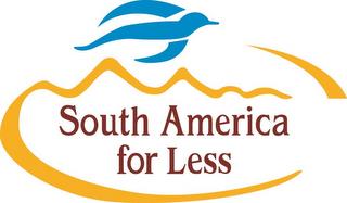 SOUTH AMERICA FOR LESS trademark