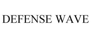 DEFENSE WAVE trademark