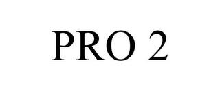 PRO 2 trademark