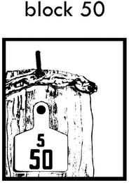 BLOCK 50 5 50 trademark