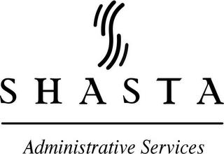 SHASTA ADMINISTRATIVE SERVICES trademark