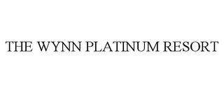 THE WYNN PLATINUM RESORT trademark