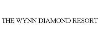 THE WYNN DIAMOND RESORT trademark