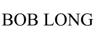 BOB LONG trademark