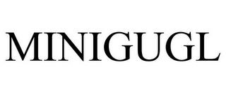 MINIGUGL trademark