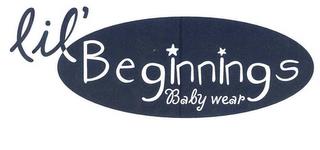 LIL' BEGINNINGS BABY WEAR trademark