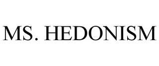 MS. HEDONISM trademark