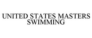 UNITED STATES MASTERS SWIMMING trademark