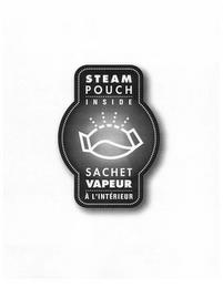 STEAM POUCH INSIDE SACHET VAPEUR À L'INTÉRIEUR trademark