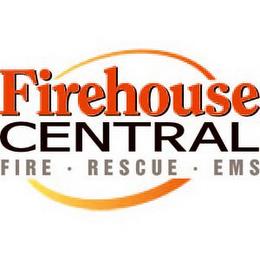 FIREHOUSE CENTRAL FIRE - RESCUE - EMS trademark