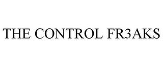 THE CONTROL FR3AKS trademark