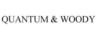 QUANTUM & WOODY trademark