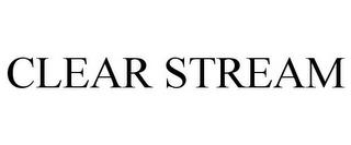 CLEAR STREAM trademark