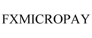 FXMICROPAY trademark