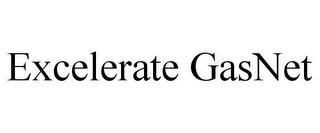 EXCELERATE GASNET trademark