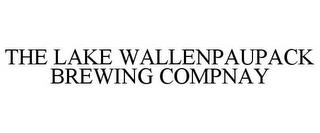 THE LAKE WALLENPAUPACK BREWING COMPNAY trademark