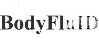 BODYFLUID trademark