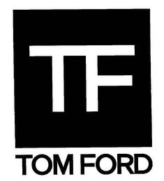 TF AND TOM FORD trademark