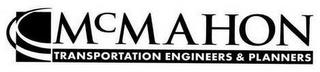 MCMAHON TRANSPORTATION ENGINEERS AND PLANNERS trademark