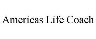 AMERICAS LIFE COACH trademark