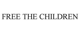 FREE THE CHILDREN trademark