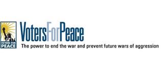 VOTERSFORPEACE VOTERSFORPEACE THE POWER TO END THE WAR AND PREVENT FUTURE WARS OF AGGRESSION trademark