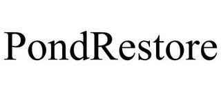 PONDRESTORE trademark