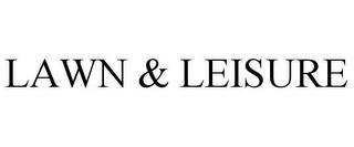 LAWN & LEISURE trademark