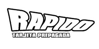 RAPIDO TARJETA PREPAGADA trademark