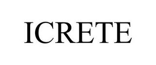 ICRETE trademark