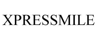 XPRESSMILE trademark