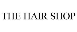 THE HAIR SHOP trademark