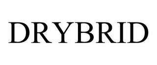 DRYBRID trademark