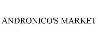 ANDRONICO'S MARKET trademark