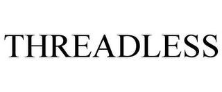 THREADLESS trademark