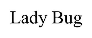 LADY BUG trademark