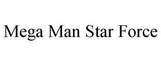 MEGA MAN STAR FORCE trademark