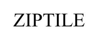 ZIPTILE trademark