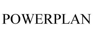 POWERPLAN trademark