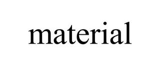 MATERIAL trademark