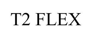 T2 FLEX trademark