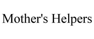 MOTHER'S HELPERS trademark