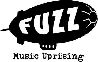 FUZZ MUSIC UPRISING trademark