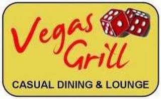 VEGAS GRILL CASUAL DINING & LOUNGE trademark