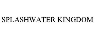 SPLASHWATER KINGDOM trademark