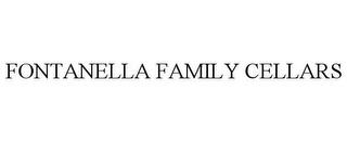 FONTANELLA FAMILY CELLARS trademark